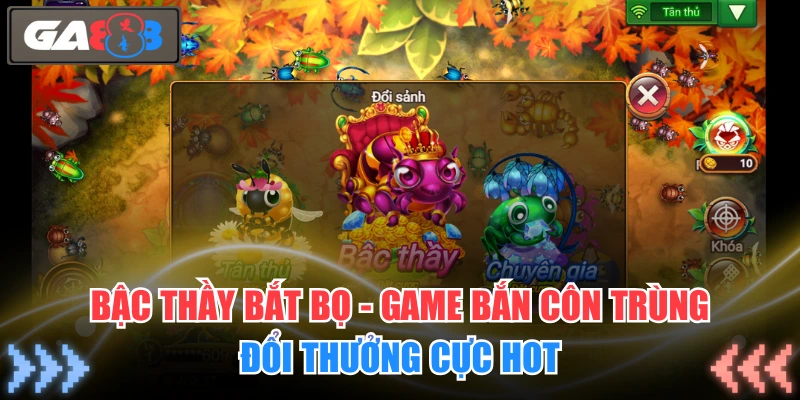 Bậc Thầy Bắt Bọ