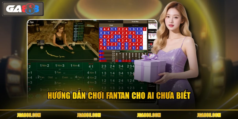 Hướng dẫn chơi Fantan cho ai chưa biết