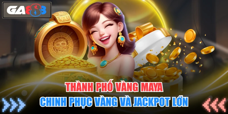 Thành Phố Vàng Maya